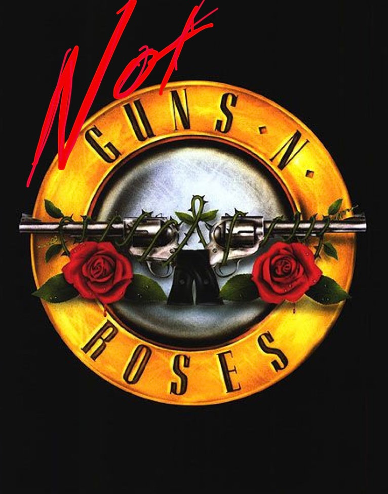 Not guns and roses